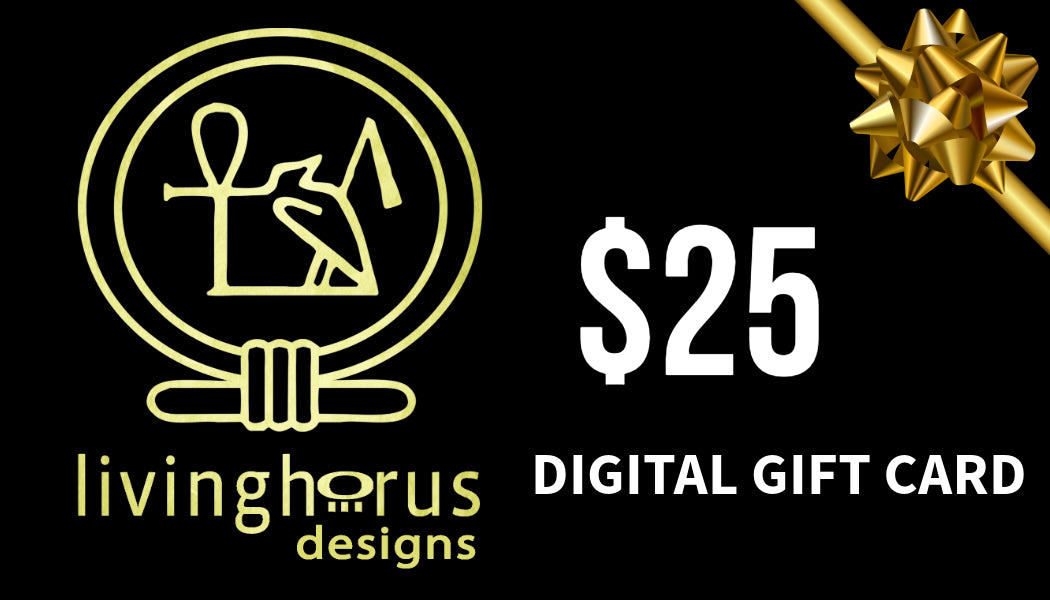 Living Horus Designs Digital Gift Card